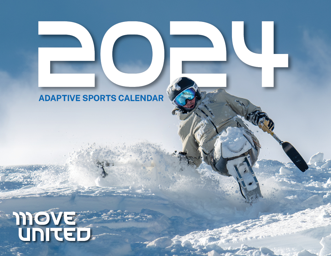 Cover of 2024 Adaptive Sports Calendar with image of monoskier ripping down the slopes and Move United logo