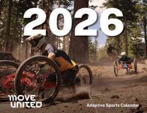 Cover of 2026 Adaptive Sports Calendar with images of mountain bikers on a trail and Move United logo